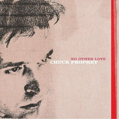 Chuck Prophet - No Other Love (Ltd) [Vinyl]