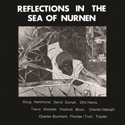 Doug Hammond & David Durrah - Reflections in the Sea of Nurnen [Vinyl]