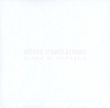 REINES D'ANGLETERRE - Globe et Dynastie [CD] (ONLINE ORDER ONLY)