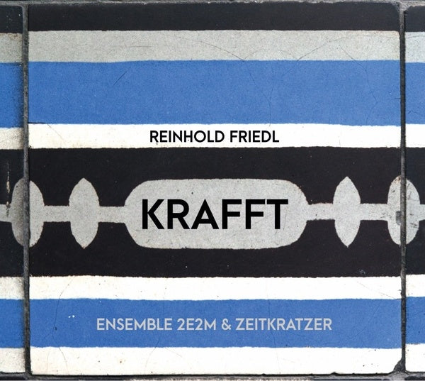 REINHOLD FRIEDL - KRAFFT [CD] (ONLINE ORDER ONLY)