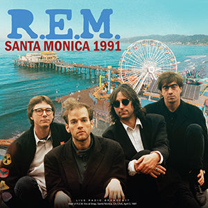 R.E.M. - Santa Monica 1991 [Import] [Vinyl] (ONLINE ORDER ONLY)