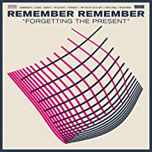 Remember Remember - Forgetting The Present [CD] (ONLINE ORDER ONLY)