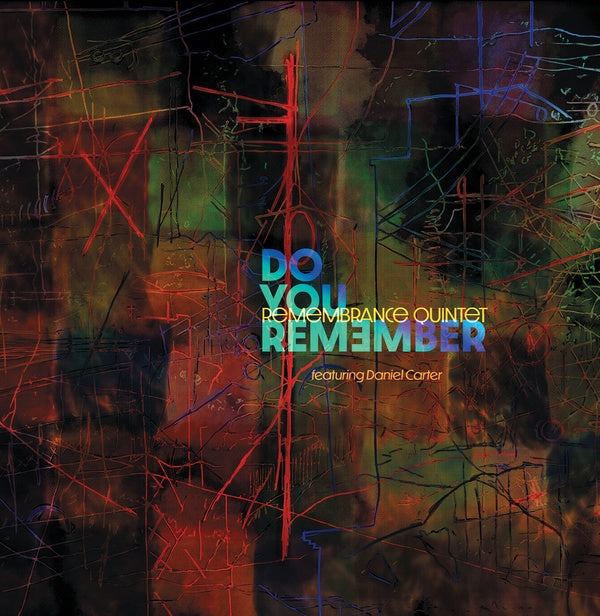 REMEMBRANCE QUINTET - Do You Remember? [CD] (ONLINE ORDER ONLY)