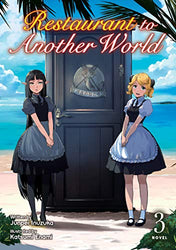Restaurant to Another World Vol 3 Light Novel (Online Order Only)