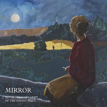 REVOLUTIONARY ARMY OF THE INFANT JESUS - Mirror [Vinyl] (ONLINE ORDER ONLY)