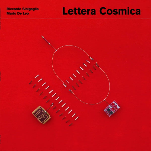 RICCARDO SINIGAGLIA & MARIO DE LEO - Lettera Cosmica [Vinyl]