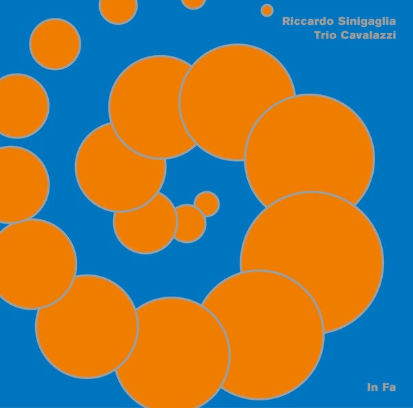 RICCARDO SINIGAGLIA & TRIO CAVALAZZI - In Fa [Vinyl]