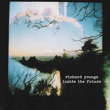 RICHARD YOUNGS - Inside the Future [CD] (ONLINE ORDER ONLY)