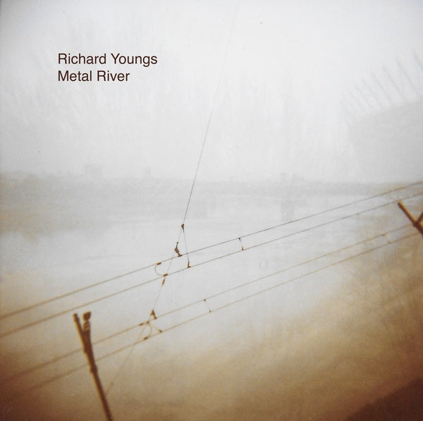 RICHARD YOUNGS - Metal River [Vinyl]