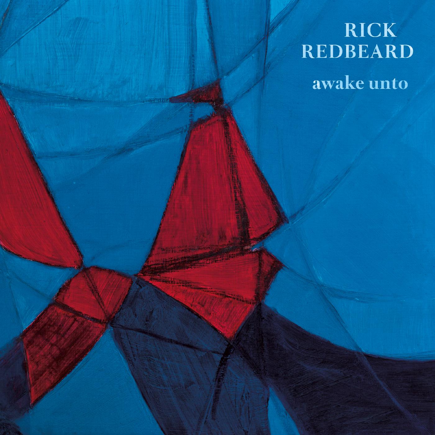 Rick Redbeard - Awake Unto [CD] (ONLINE ORDER ONLY)