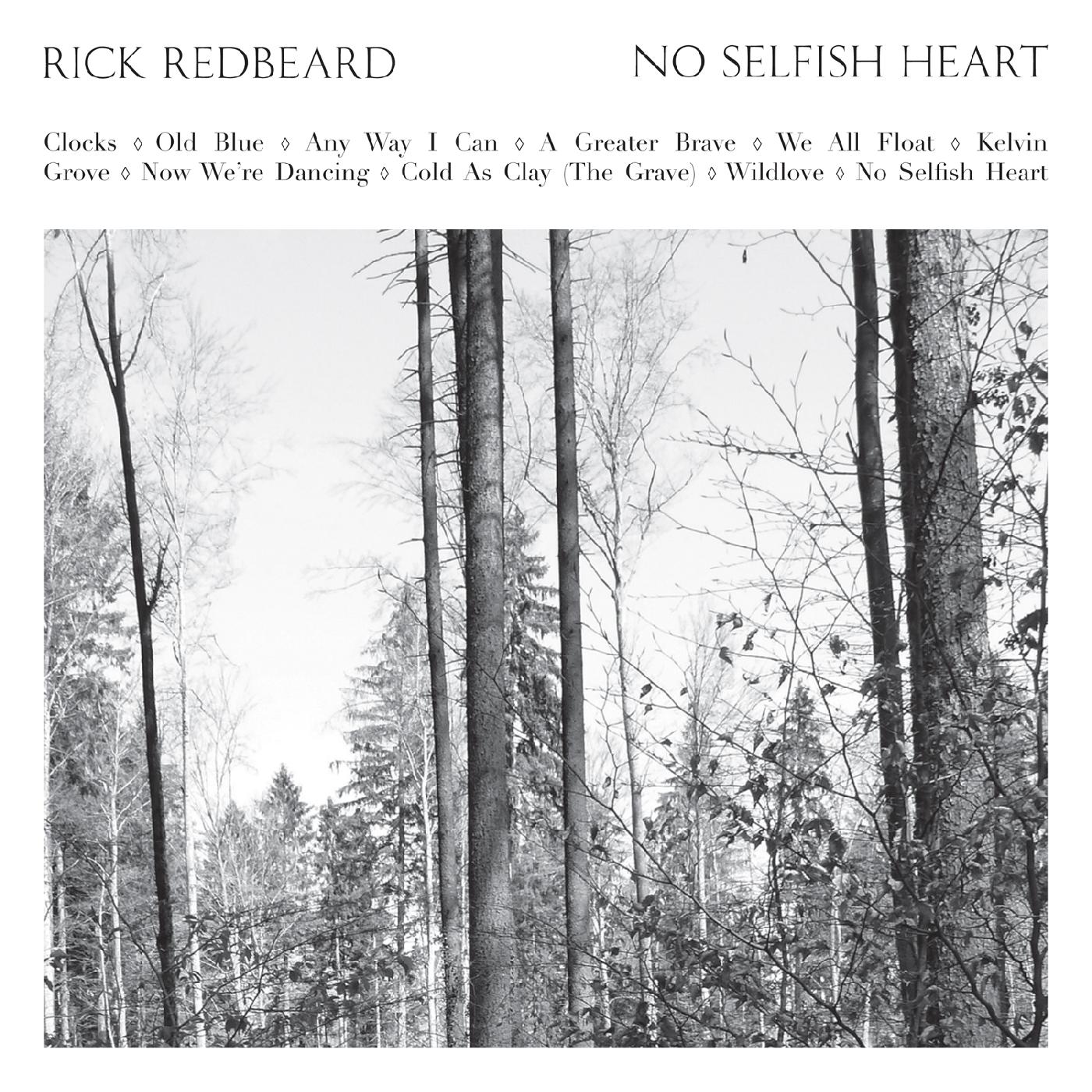Rick Redbeard - No Selfish Heart [CD] (ONLINE ORDER ONLY)