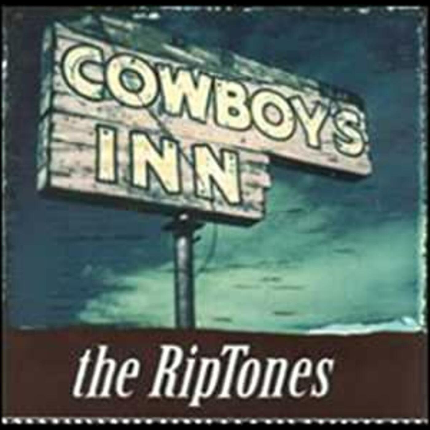 Riptones - Cowboy's Inn [CD] (ONLINE ORDER ONLY)
