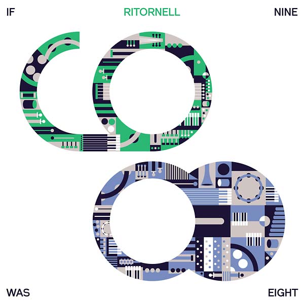 RITORNELL - If Nine Was Eight [CD] (ONLINE ORDER ONLY)