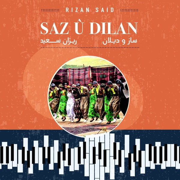 Saz U Dilan [Vinyl] (ONLINE ORDER ONLY)