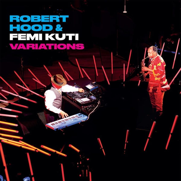 ROBERT HOOD & FEMI KUTI - Variations [Vinyl]