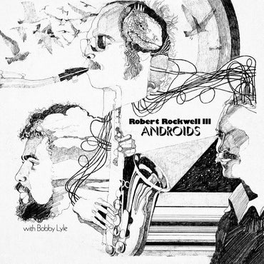 ROBERT ROCKWELL III WITH BOBBY LYLE - Androids [Vinyl] (ONLINE ORDER ONLY)