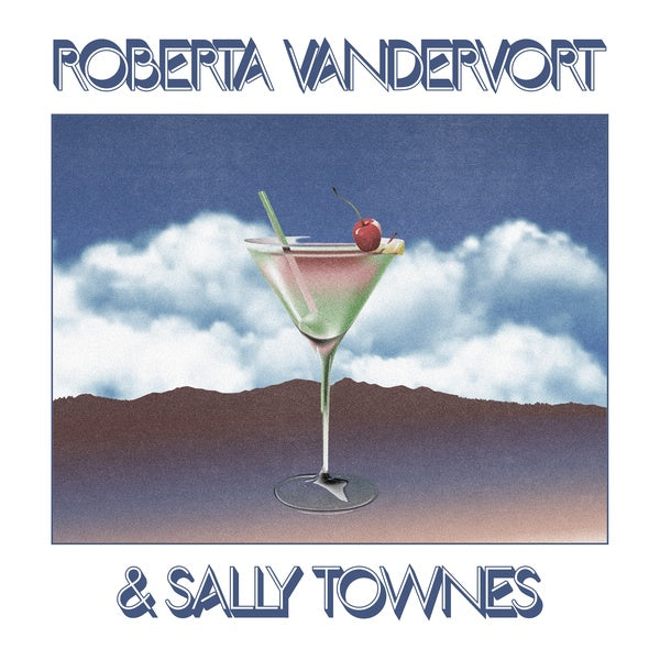 ROBERTA VANDERVORT/SALLY TOWNES - Roberta Vandervort & Sally Townes [Vinyl]