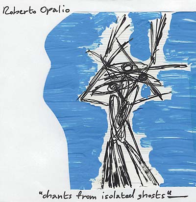 Chants From Isolated Ghosts [CD]