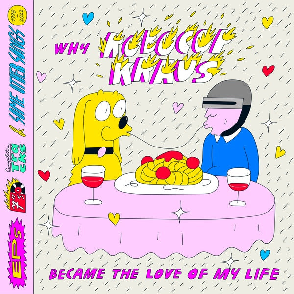 ROBOCOP KRAUS - Why Robocop Kraus Became the Love of My Life [CD] (ONLINE ORDER ONLY)
