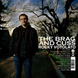 Rocky Votolato - The Brag and Cuss [CD] (ONLINE ORDER ONLY)