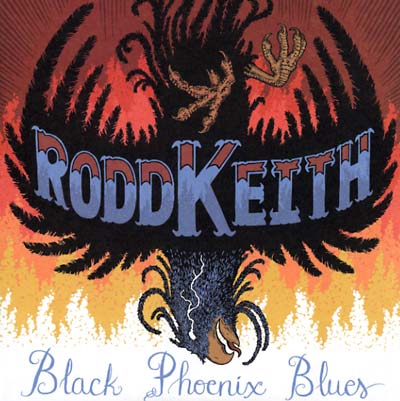 Rodd Keith - Black Phoenix Blues [Vinyl]