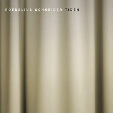 ROEDELIUS SCHNEIDER - Tiden [Vinyl] (ONLINE ORDER ONLY)