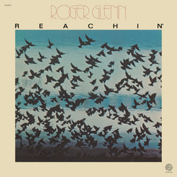 Roger Glenn - Reachin' (Jazz Dispensary Top Shelf Series) (180 Gram Vinyl) [Vinyl]