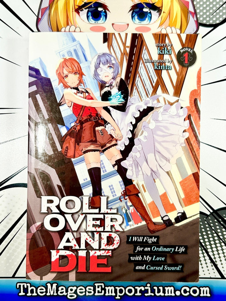 Roll Over and Die I Will Fight for an Ordinary Life with My Love and Cursed Sword! Vol 1 Light Novel (Online Order Only)