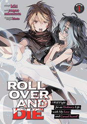 Roll Over and Die Vol 1 Manga (Online Order Only)