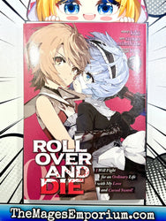 Roll Over and Die Vol 2 Manga I Will Fight for an Ordinary Life with My Love and Cursed Sword (Online Order Only)