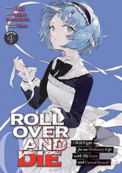 Roll Over and Die Vol 4 Manga (Online Order Only)