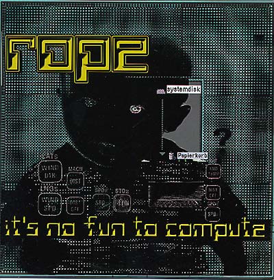 ROPE - It's No Fun To Compute [Vinyl]