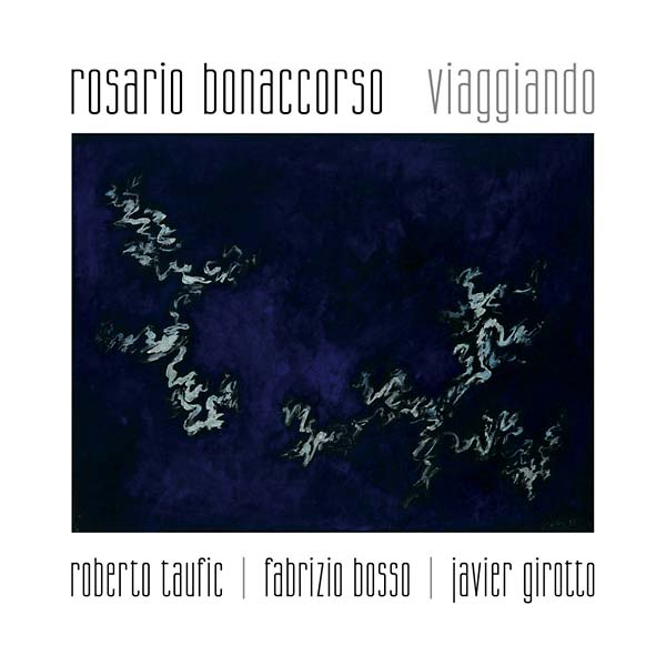 ROSARIO BONACCORSO - Viaggiando [CD] (ONLINE ORDER ONLY)