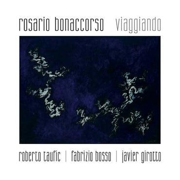 ROSARIO BONACCORSO - Viaggiando [CD] (ONLINE ORDER ONLY)