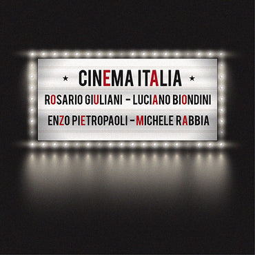 ROSARIO GIULIANI/LUCIANO BIONDINI/ENZO PIETROPAOLI - Cinema Italia [CD] (ONLINE ORDER ONLY)