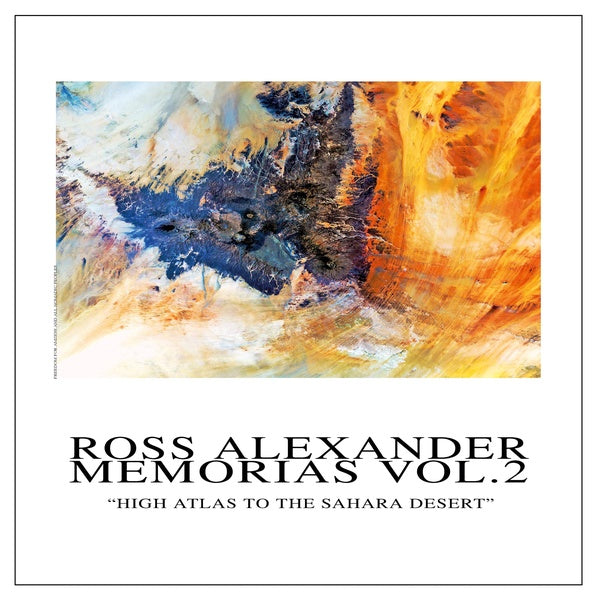 ROSS ALEXANDER - Memorias Vol. 2 - High Atlas To The Sahara Desert [Vinyl] (ONLINE ORDER ONLY)