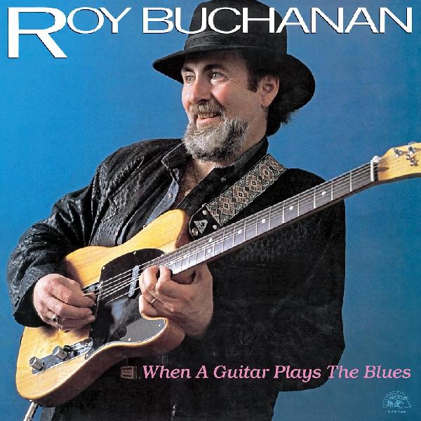 When A Guitar Plays The Blues [Vinyl]