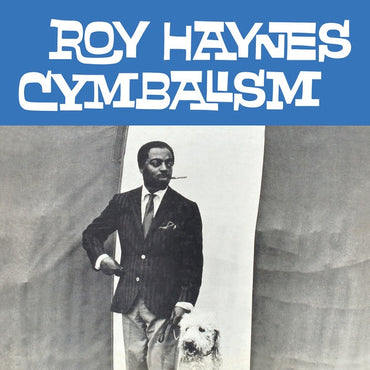 Roy Haynes - Cymbalism [Vinyl] (ONLINE ORDER ONLY)