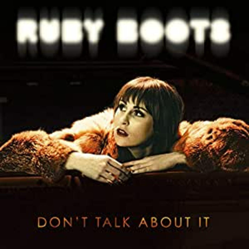 Ruby Boots - Don't Talk About It [CD] (ONLINE ORDER ONLY)