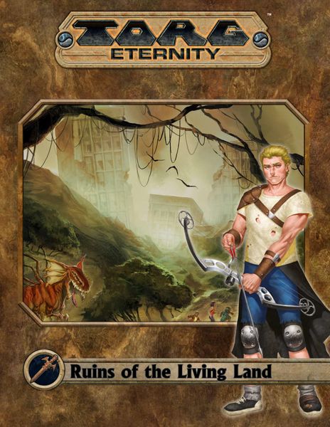 Ruins of the Living Land (Online Only)