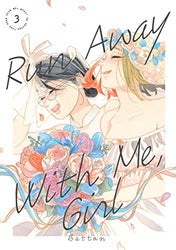 Run Away With Me, Girl Vol 3 (Online Order Only)