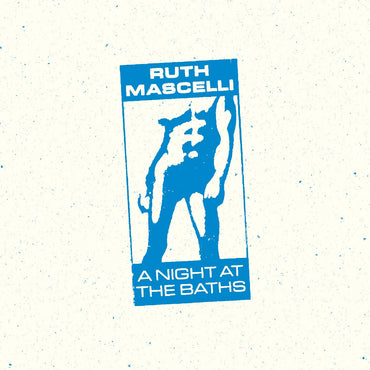Ruth Mascelli - A Night At The Baths [Vinyl] (ONLINE ORDER ONLY)