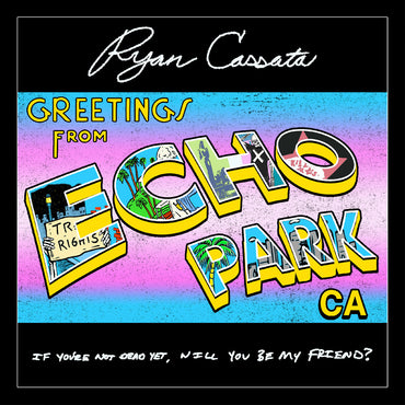 Greetings From Echo Park (Trans-Blue Vinyl) [Vinyl] (ONLINE ORDER ONLY)