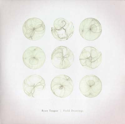 Ryan Teague - Field Drawings [Vinyl] (ONLINE ORDER ONLY)