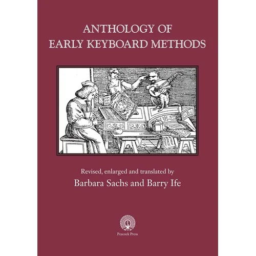 Anthology of Early Keyboard Methods - Paperback (ONLINE ORDER ONLY)