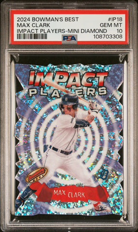 Graded 2024 Topps Bowmans Best Max Clark #IP18 Impact Players Mini Diamond Rookie RC Baseball Card PSA 10 Gem Mint (ONLINE ORDER ONLY)