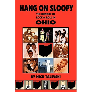 Hang on Sloopy: The History of Rock & Roll in Ohio - Paperback (ONLINE ORDER ONLY)