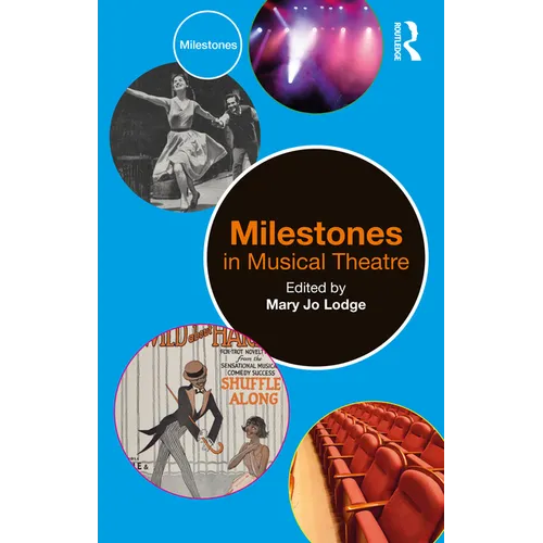 Milestones in Musical Theatre - Paperback (ONLINE ORDER ONLY)