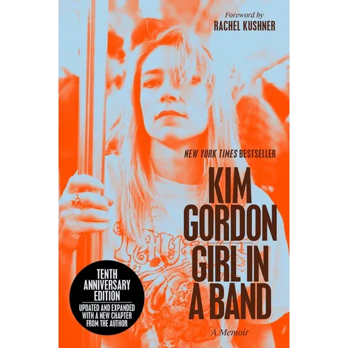 Girl in a Band (10th Anniversary Edition): A Memoir - Paperback (ONLINE ORDER ONLY)
