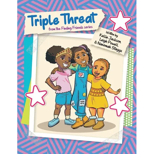 Triple Threat: From the Finding Friends Series - Paperback (ONLINE ORDER ONLY)